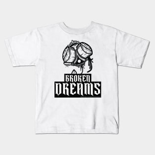 Broken Dreams ver 2 Kids T-Shirt